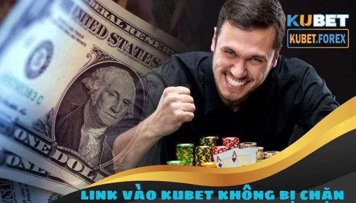 Link vào Kubet không bị chặn: Truy cập nhà cái với 3 mẹo đơn giản